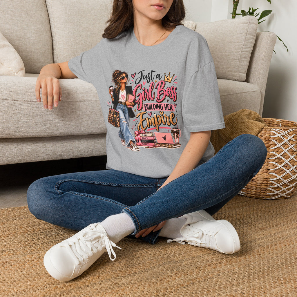 Just a Girl Boss T-Shirt | Building Her Empire Shirt | Women’s Empowerment Tee