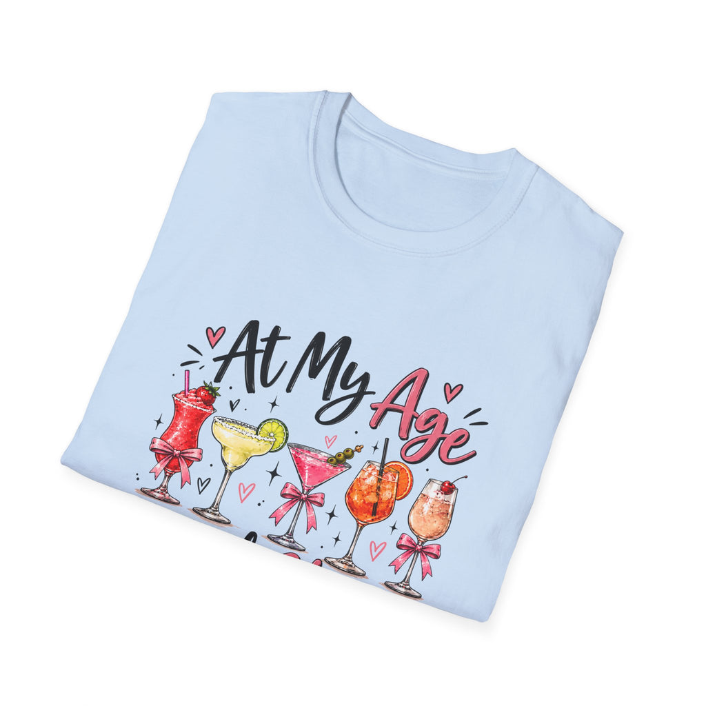 At My Age I Need Glasses T-Shirt | Funny Cocktail Shirt | Wine Lover Tee