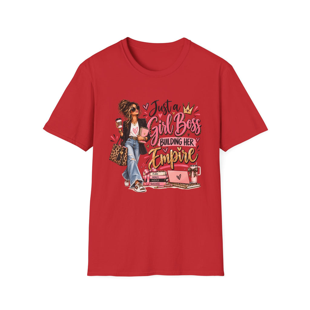 Just a Girl Boss T-Shirt | Building Her Empire Shirt | Women’s Empowerment Tee