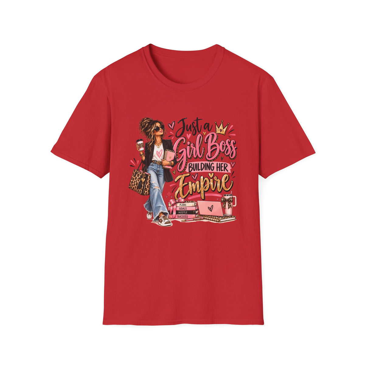 Just a Girl Boss T-Shirt | Building Her Empire Shirt | Women’s Empowerment Tee